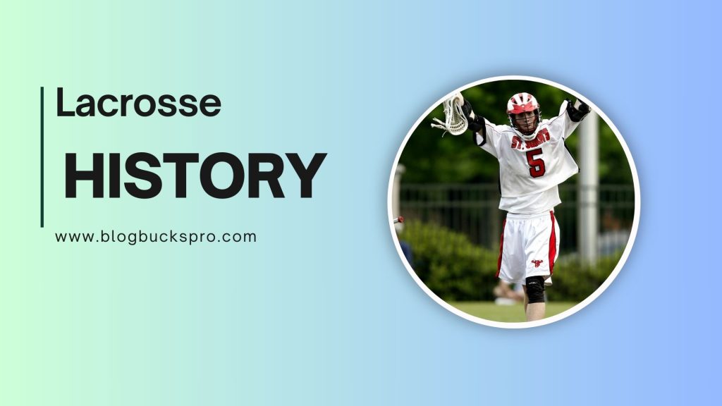 Lacrosse history