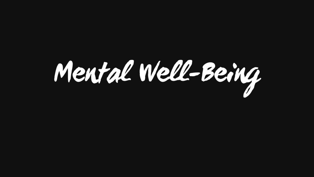 Mental Well-Being