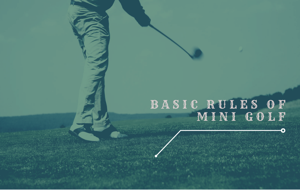 Rules of Mini Golf